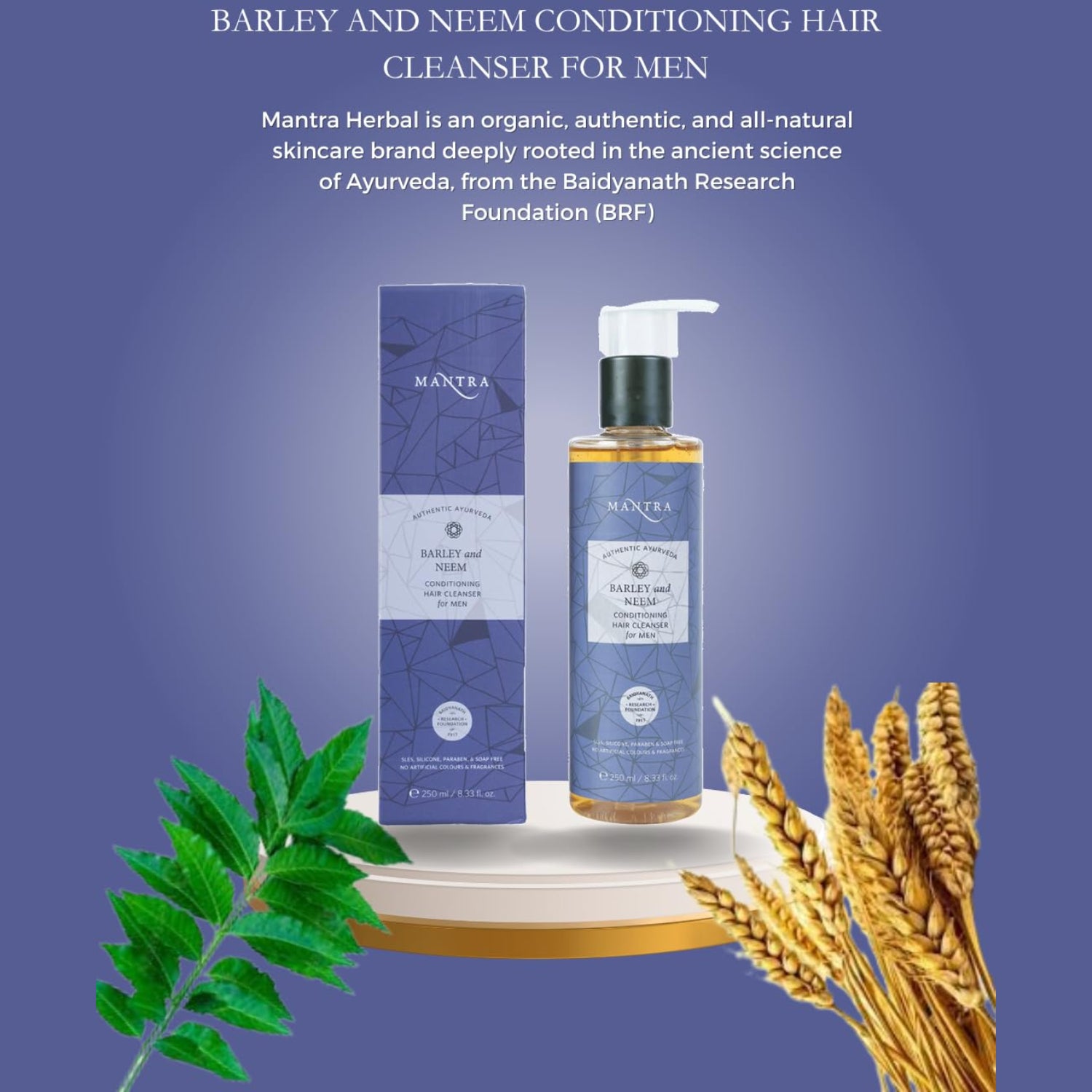 Mantra Barley And Neem Conditioning Hair Cleanser For Men